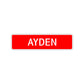 Ayden Street Sign Children Name Room Plate