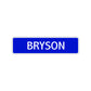 Bryson Street Sign Children Name Room Plate