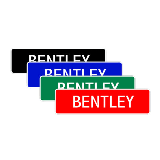 Bentley Street Sign Children Name Room Plate