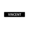 Vincent Street Sign Children Name Room Plate