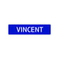 Vincent Street Sign Children Name Room Plate