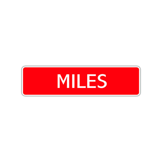 Miles Street Sign Children Name Room Plate