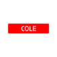 Cole Street Sign Children Name Room Plate