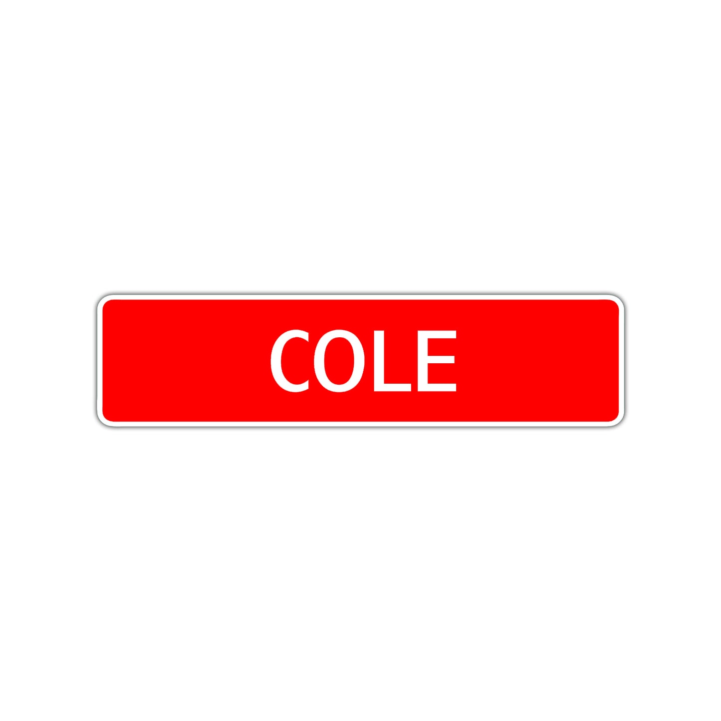 Cole Street Sign Children Name Room Plate