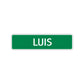 Luis Street Sign Children Name Room Plate