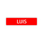 Luis Street Sign Children Name Room Plate