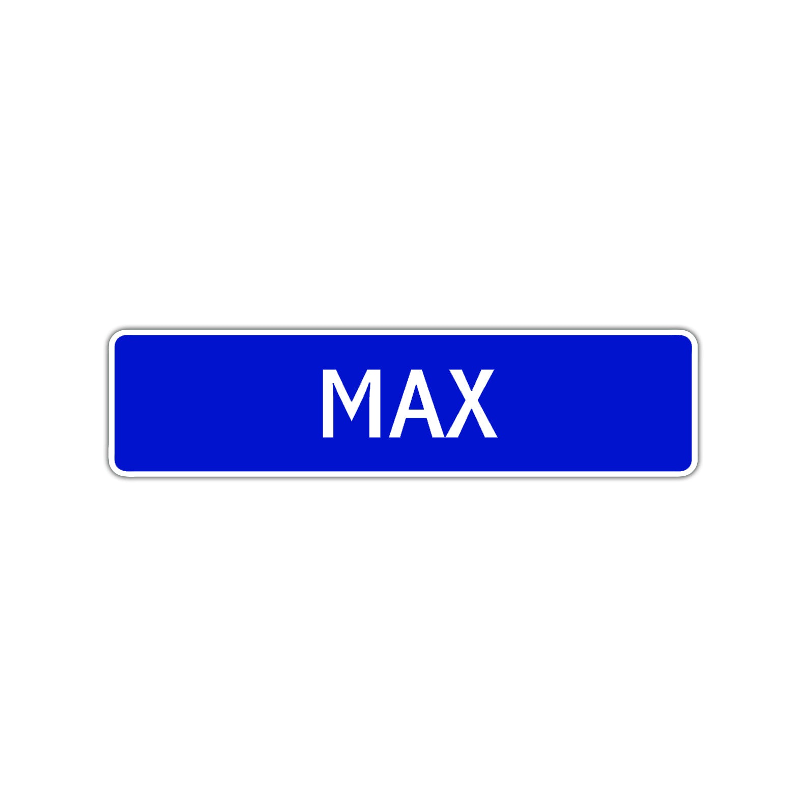 Max Street Sign Children Name Room Plate