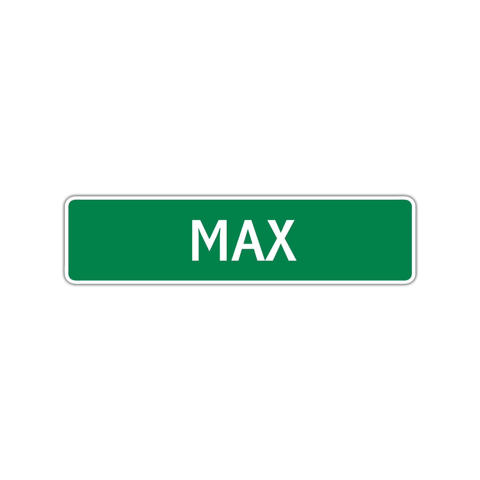 Max Street Sign Children Name Room Plate