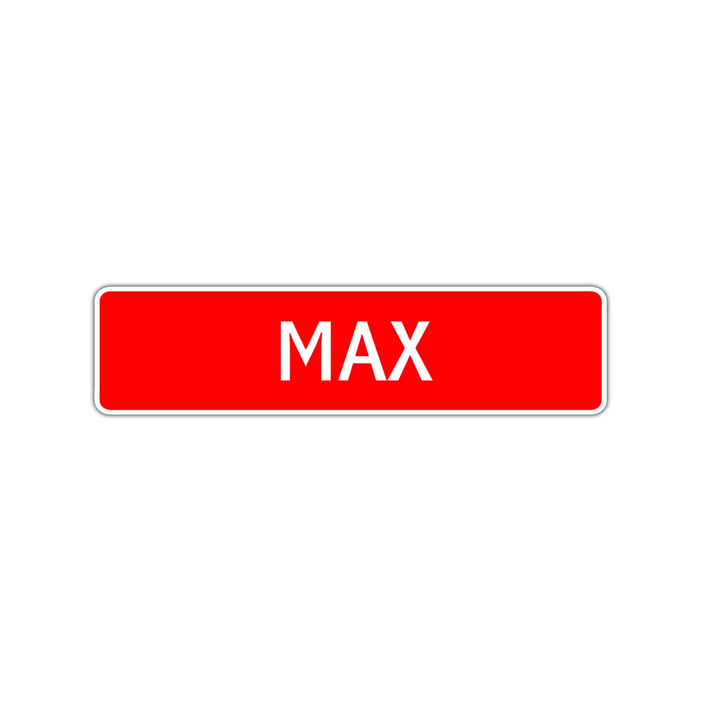 Max Street Sign Children Name Room Plate