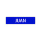 Juan Street Sign Children Name Room Plate