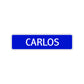 Carlos Street Sign Children Name Room Plate