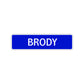 Brody Street Sign Children Name Room Plate