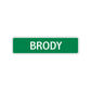 Brody Street Sign Children Name Room Plate