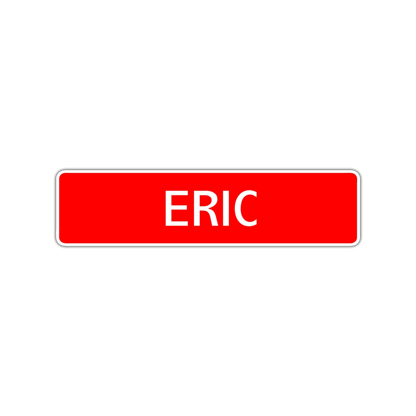 Eric Street Sign Children Name Room Plate