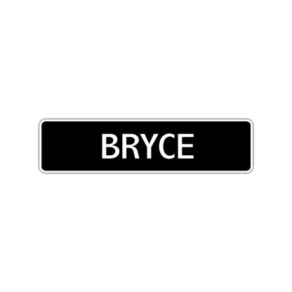 Bryce Street Sign Children Name Room Plate
