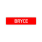 Bryce Street Sign Children Name Room Plate