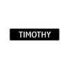 Timothy Street Sign Children Name Room Plate