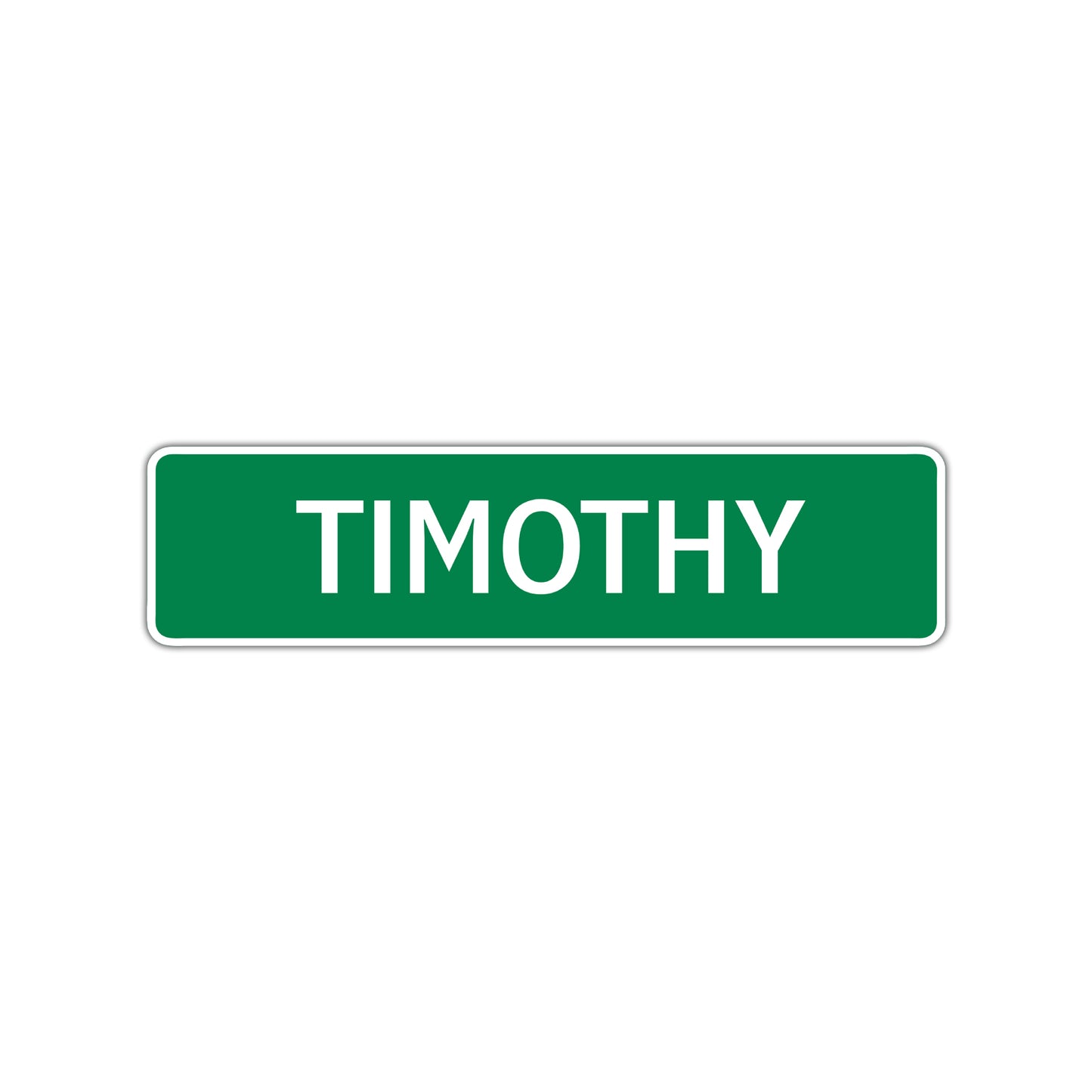 Timothy Street Sign Children Name Room Plate