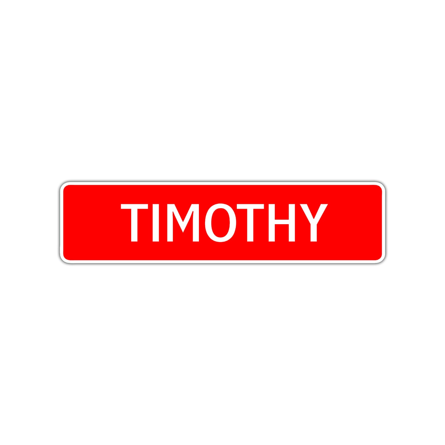 Timothy Street Sign Children Name Room Plate