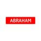 Abraham Street Sign Children Name Room Plate