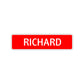 Richard Street Sign Children Name Room Plate