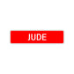 Jude Street Sign Children Name Room Plate