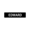 Edward Street Sign Children Name Room Plate