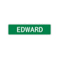 Edward Street Sign Children Name Room Plate