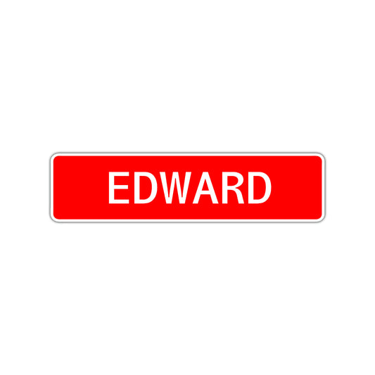 Edward Street Sign Children Name Room Plate