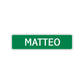 Matteo Street Sign Children Name Room Plate