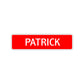 Patrick Street Sign Children Name Room Plate