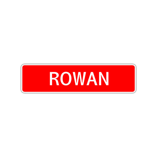 Rowan Street Sign Children Name Room Plate
