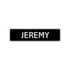 Jeremy Street Sign Children Name Room Plate
