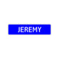 Jeremy Street Sign Children Name Room Plate