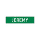 Jeremy Street Sign Children Name Room Plate