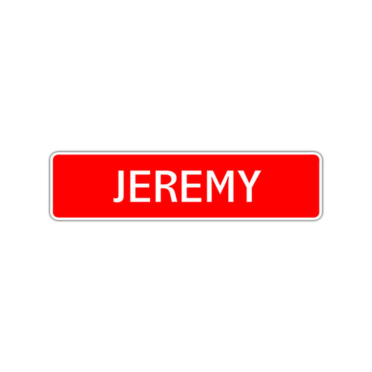 Jeremy Street Sign Children Name Room Plate