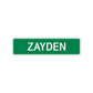 Zayden Street Sign Children Name Room Plate