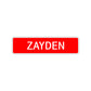 Zayden Street Sign Children Name Room Plate
