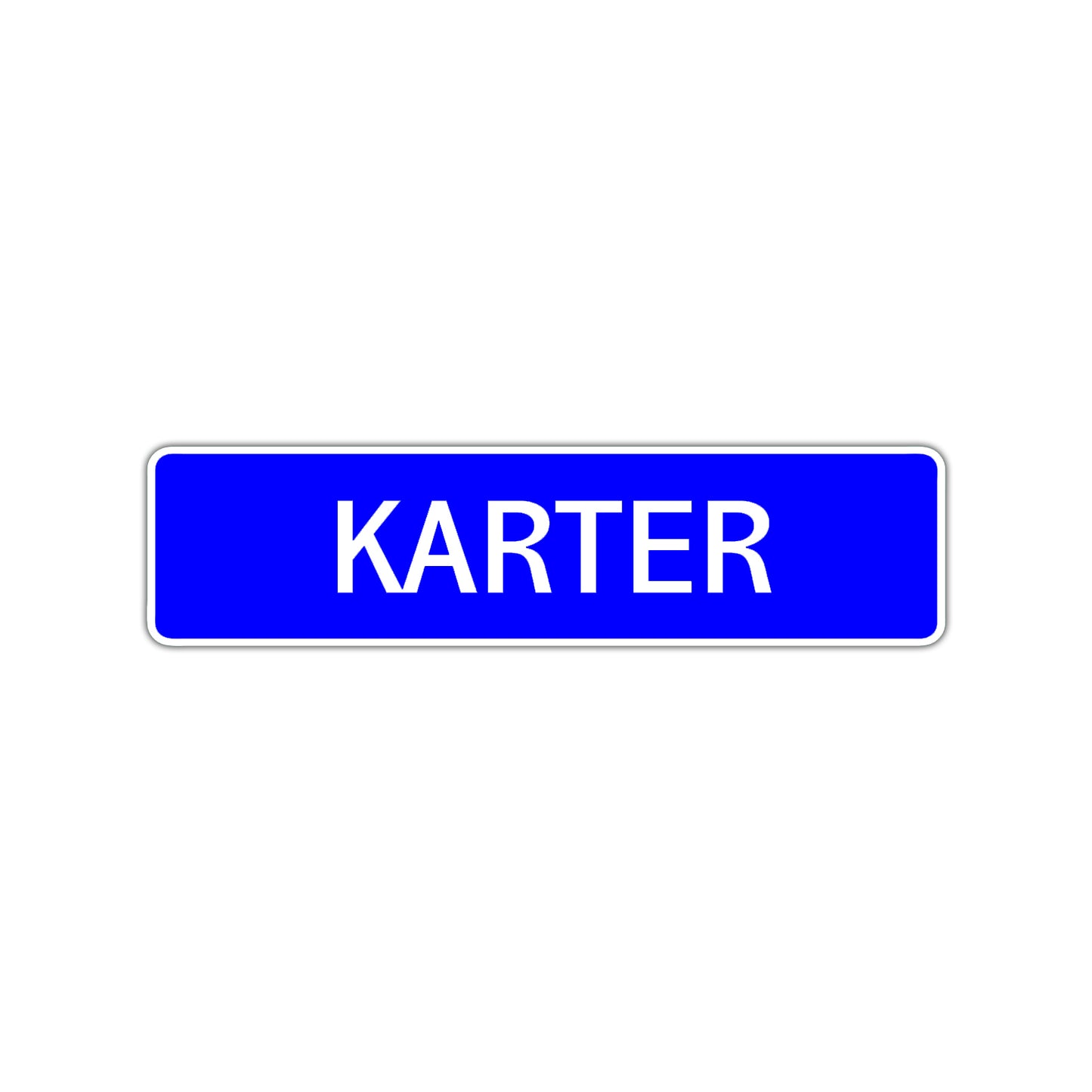 Karter Street Sign Children Name Room Plate