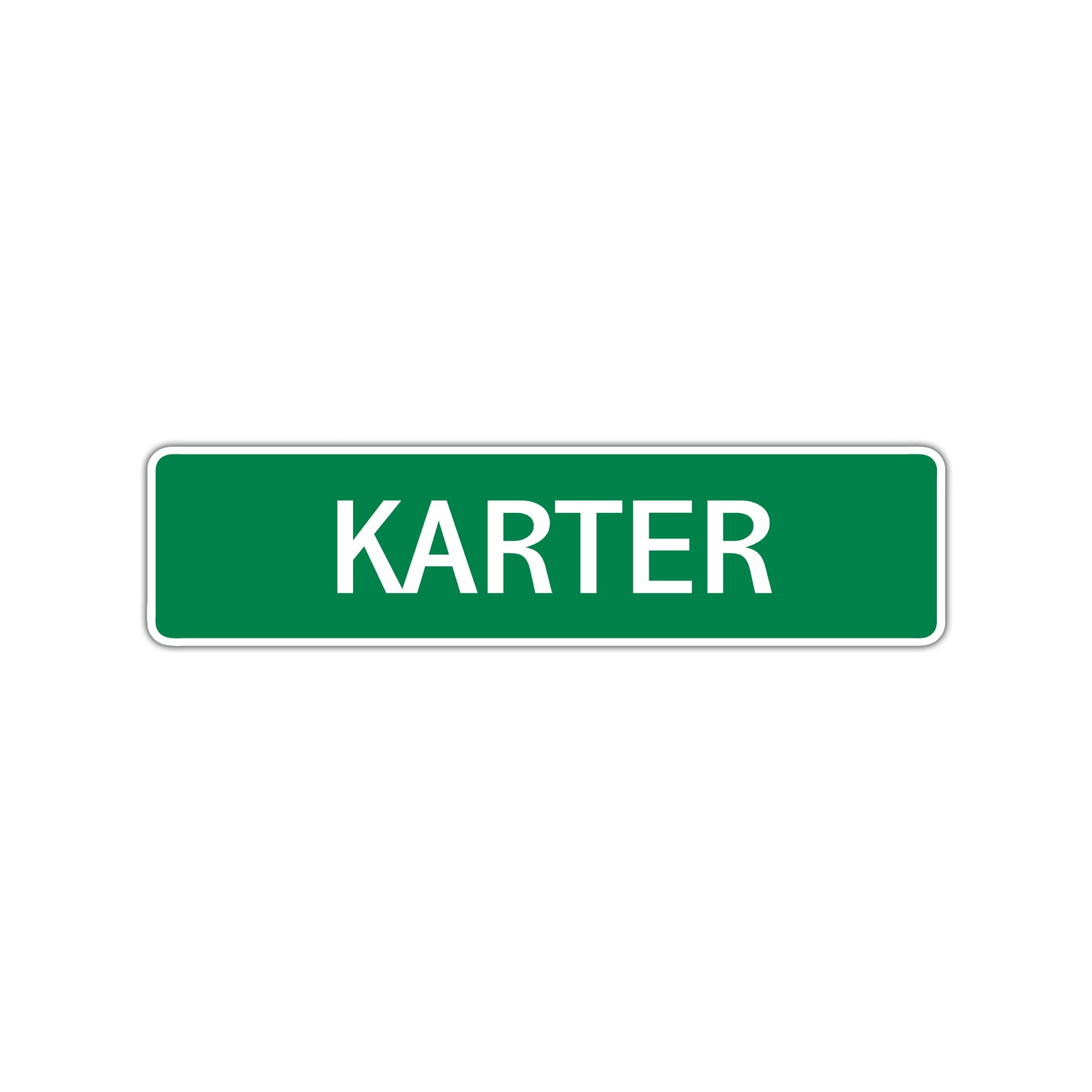 Karter Street Sign Children Name Room Plate