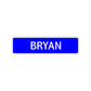 Bryan Street Sign Children Name Room Plate