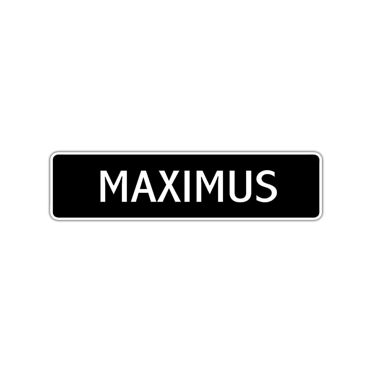 Maximus Street Sign Children Name Room Plate