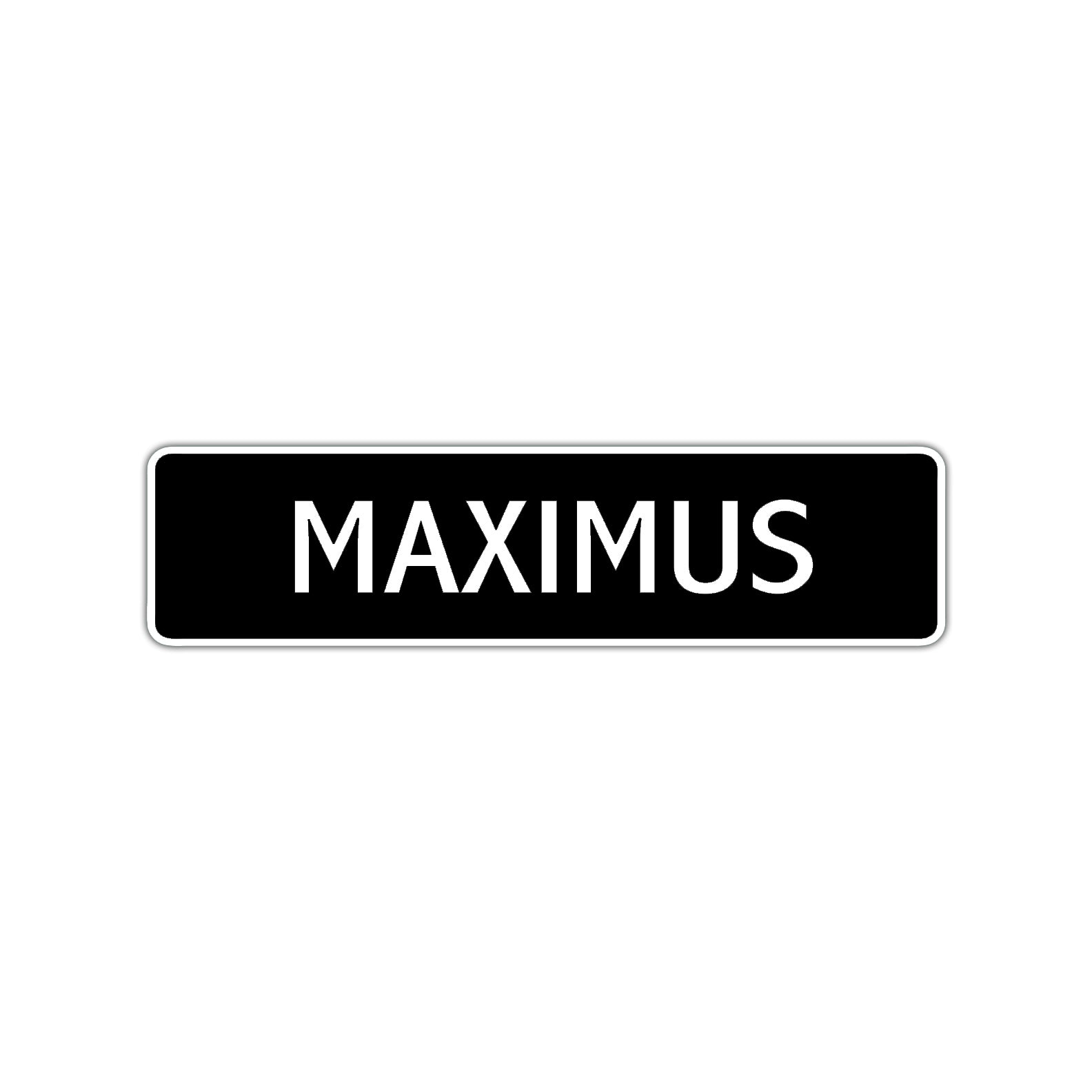 Maximus Street Sign Children Name Room Plate