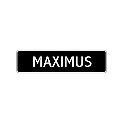 Maximus Street Sign Children Name Room Plate