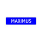 Maximus Street Sign Children Name Room Plate