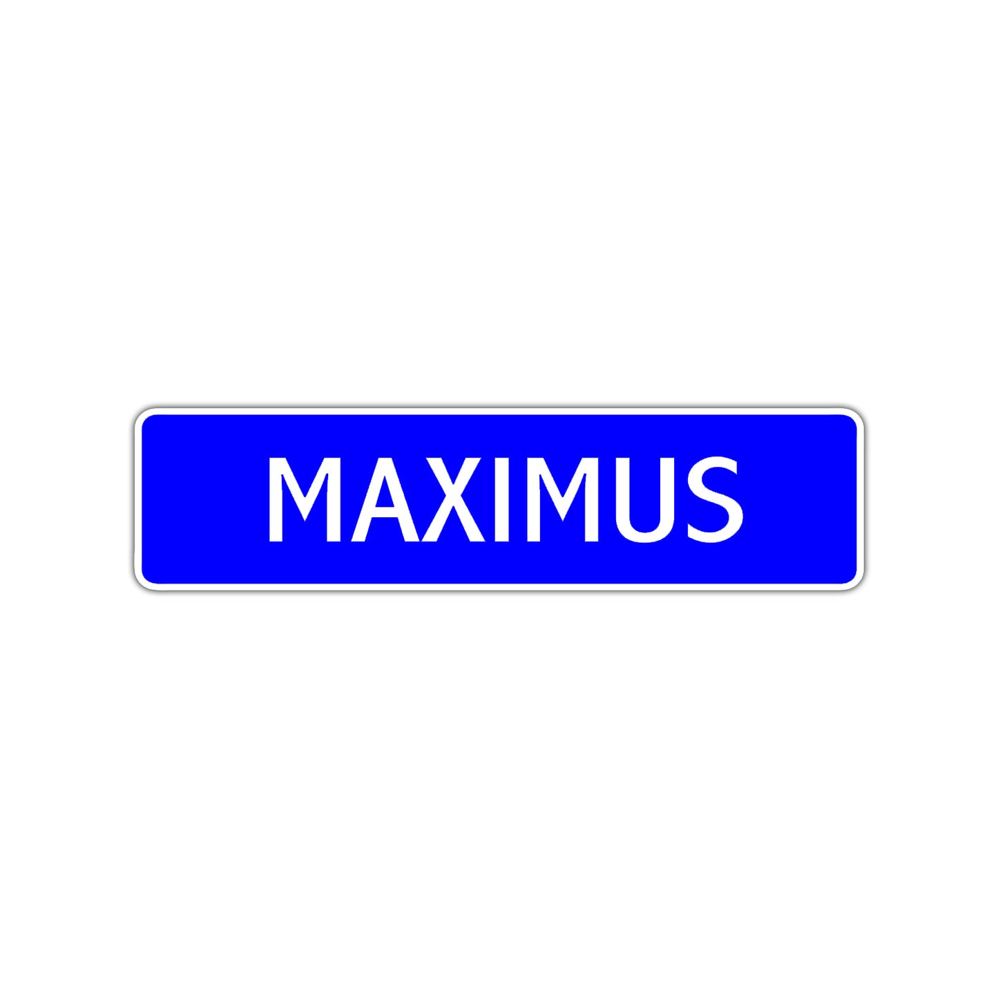 Maximus Street Sign Children Name Room Plate