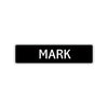 Mark Street Sign Children Name Room Plate