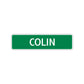 Colin Street Sign Children Name Room Plate