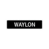 Waylon Street Sign Children Name Room Plate