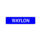 Waylon Street Sign Children Name Room Plate
